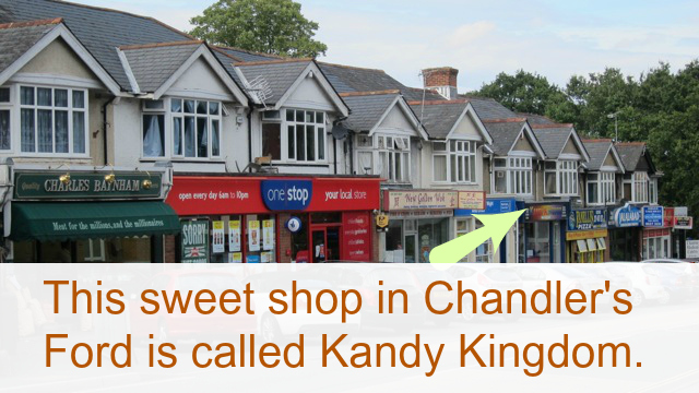 Kandy Kingdom - sweet shop near where I live in Chandler's Ford.